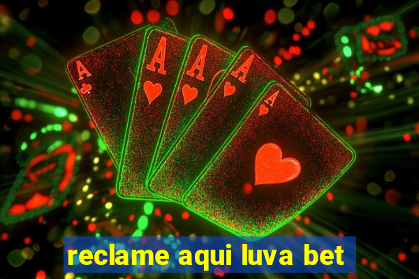 reclame aqui luva bet