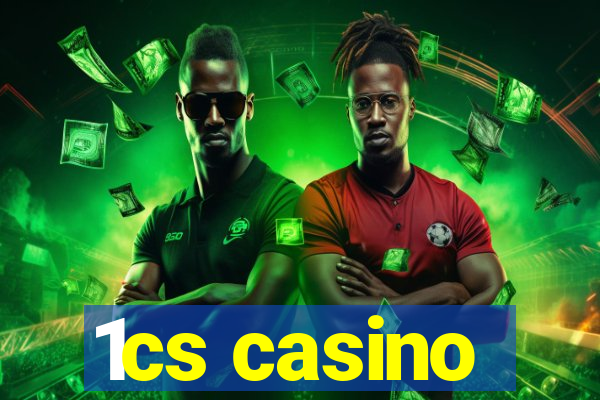 1cs casino