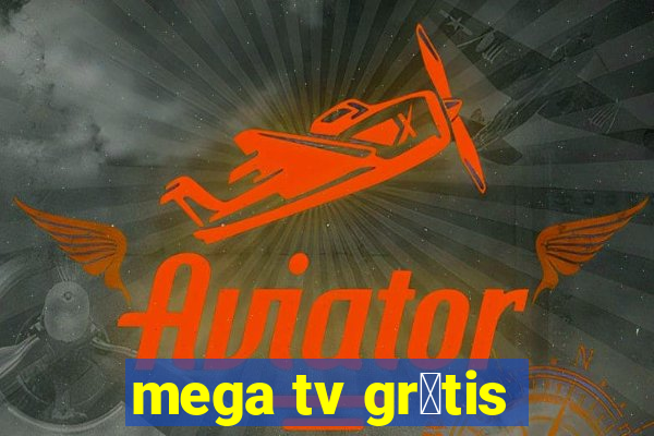 mega tv gr谩tis