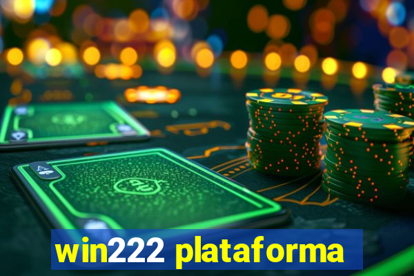 win222 plataforma