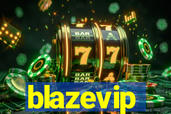 blazevip