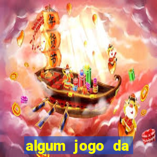 algum jogo da dinheiro de verdade