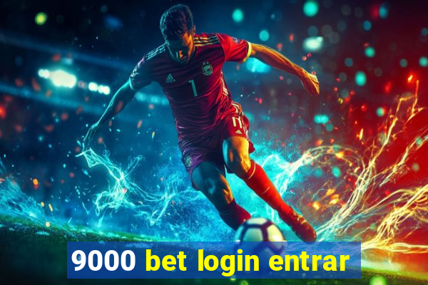 9000 bet login entrar