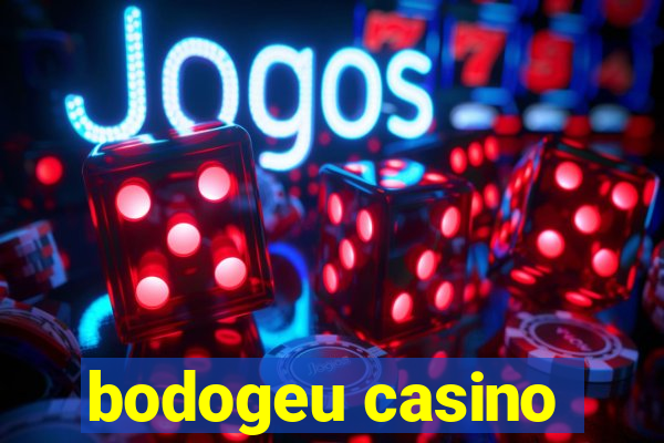 bodogeu casino