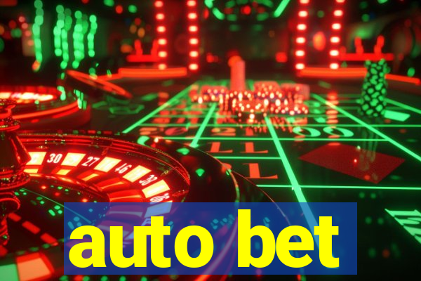 auto bet