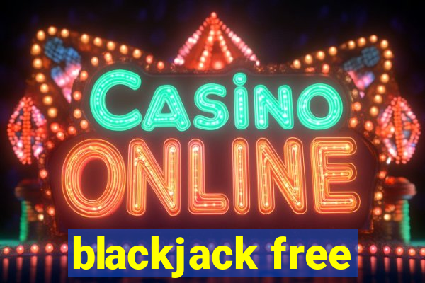 blackjack free