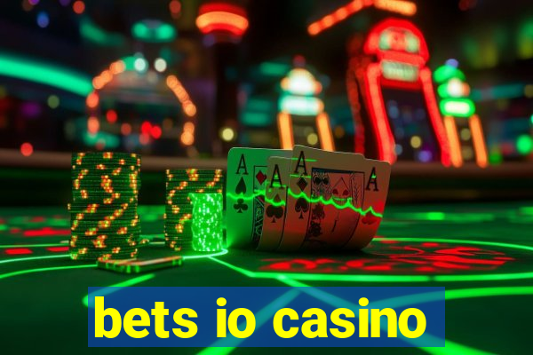 bets io casino