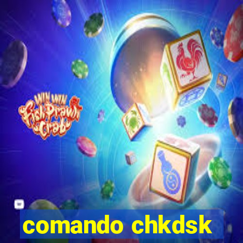 comando chkdsk