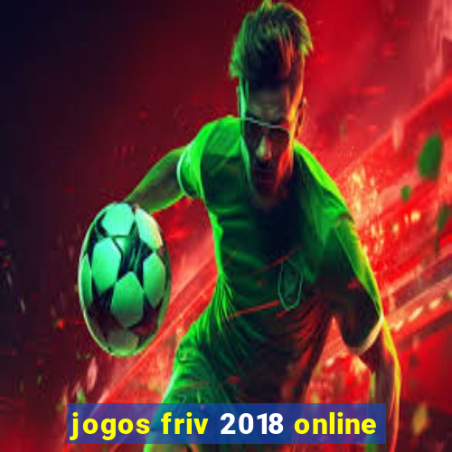 jogos friv 2018 online