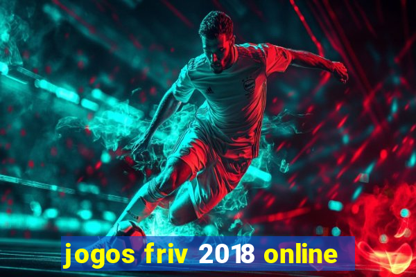 jogos friv 2018 online