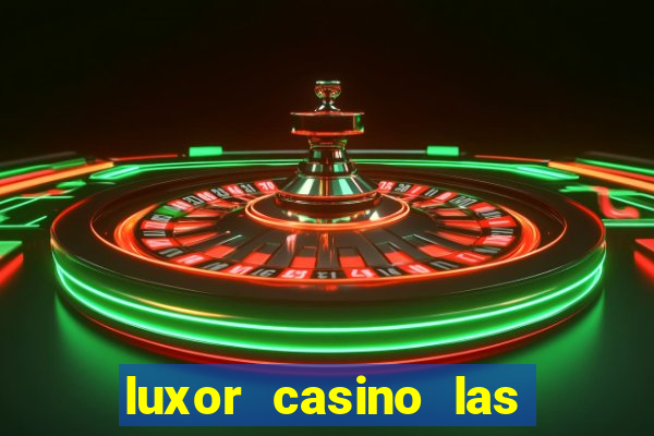 luxor casino las vegas nevada