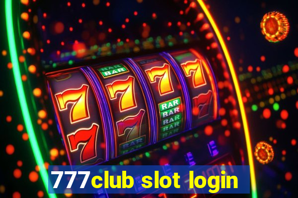 777club slot login