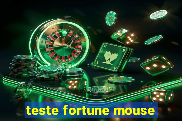 teste fortune mouse