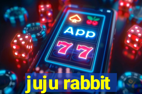 juju rabbit