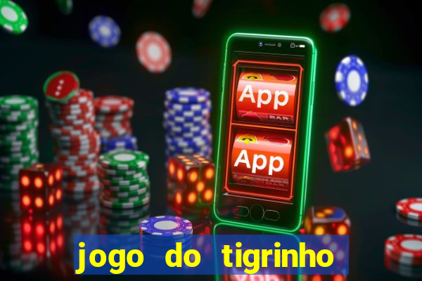 jogo do tigrinho foi legalizado no brasil