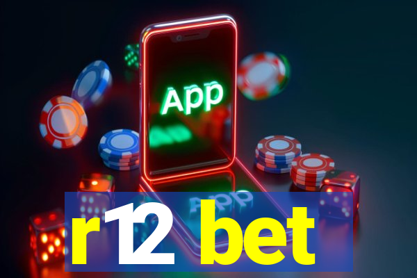 r12 bet