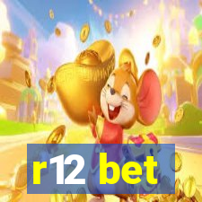 r12 bet