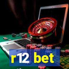 r12 bet