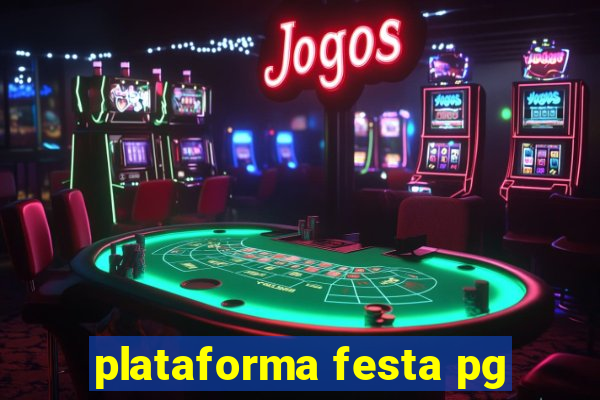 plataforma festa pg