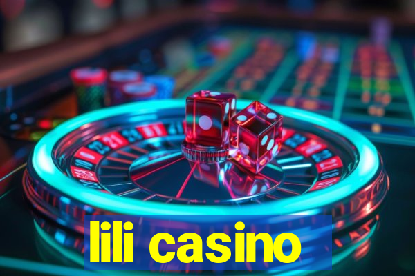 lili casino