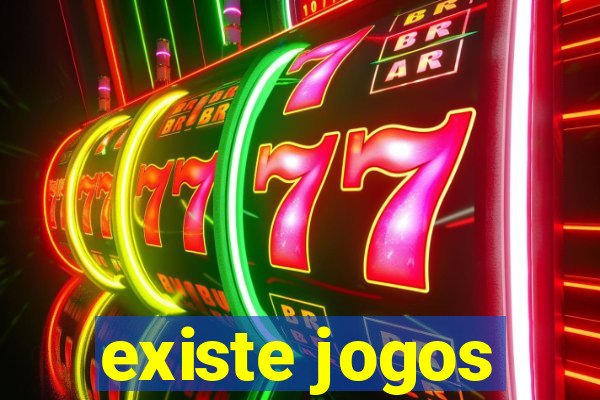 existe jogos