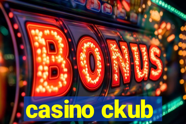 casino ckub