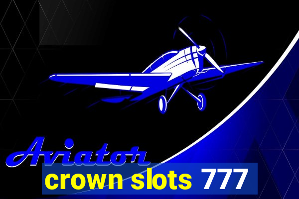 crown slots 777