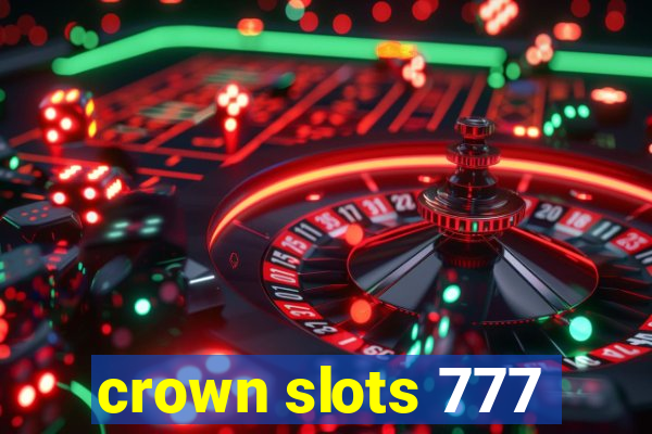 crown slots 777