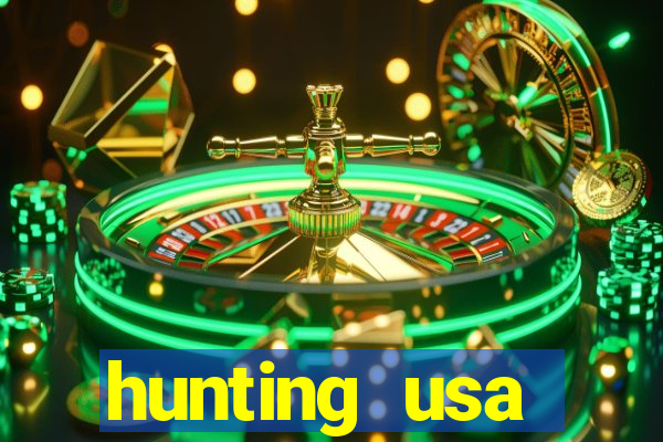 hunting usa dinheiro infinito