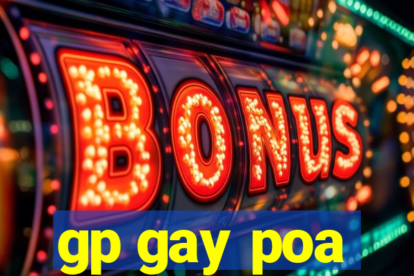 gp gay poa