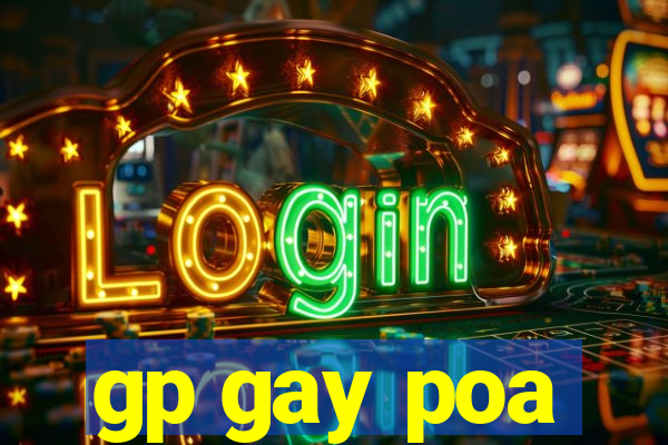 gp gay poa