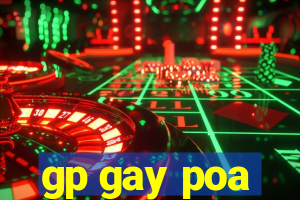 gp gay poa