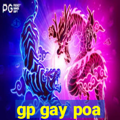 gp gay poa