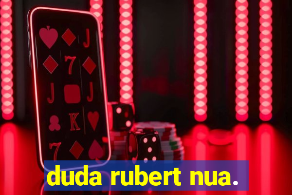 duda rubert nua.