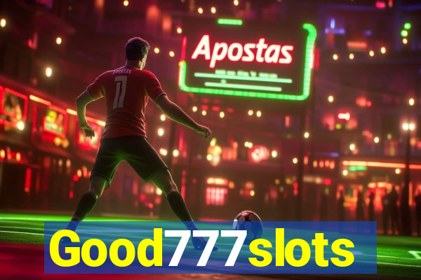 Good777slots