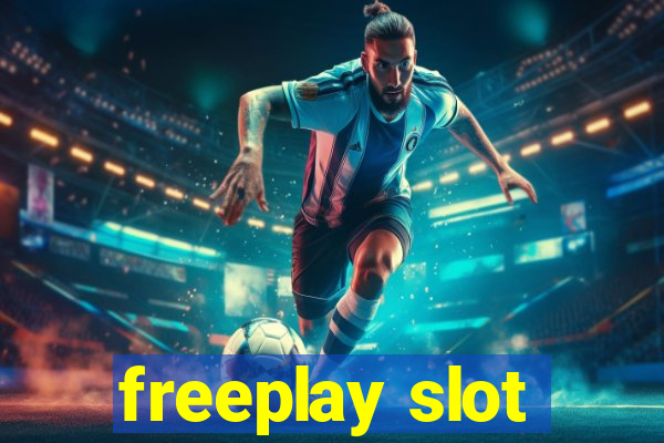 freeplay slot