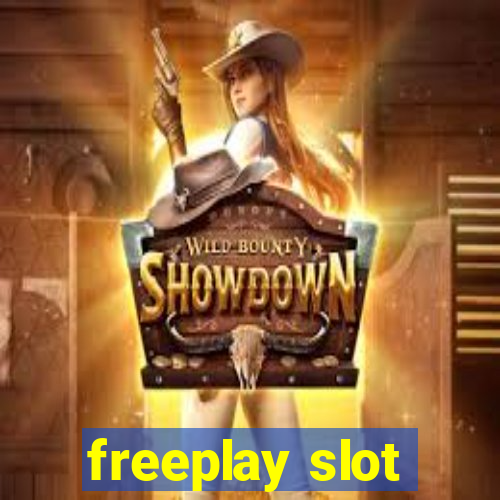 freeplay slot