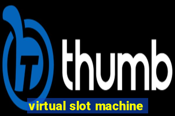 virtual slot machine