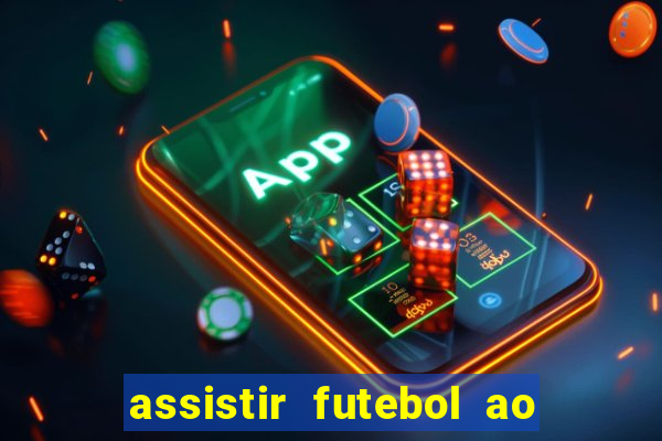 assistir futebol ao vivo rmc