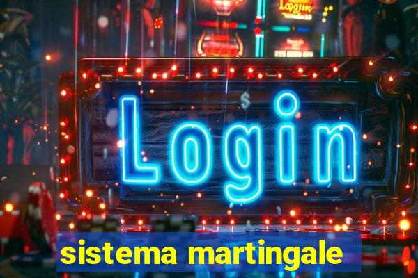 sistema martingale