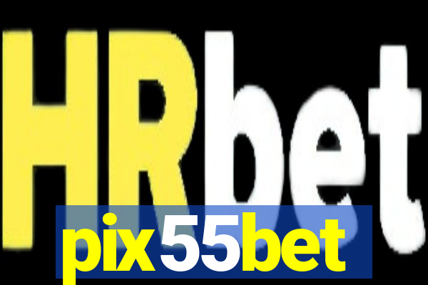 pix55bet