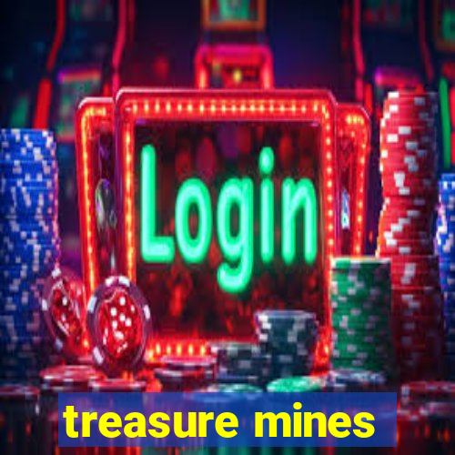 treasure mines