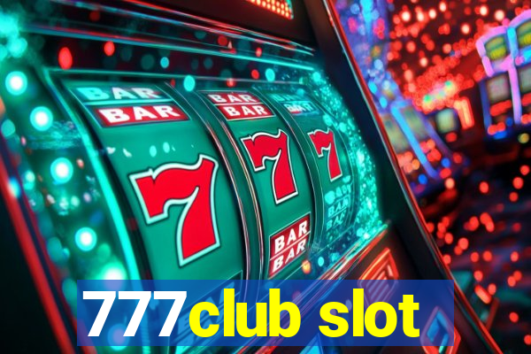 777club slot