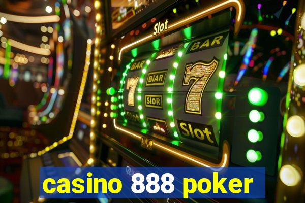 casino 888 poker