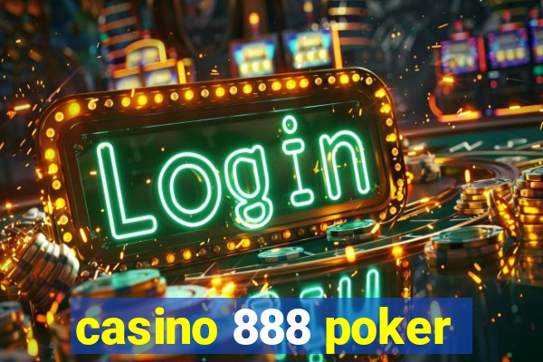 casino 888 poker