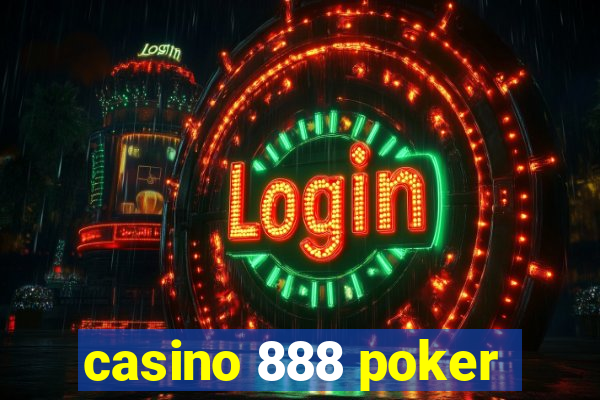 casino 888 poker