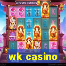 wk casino