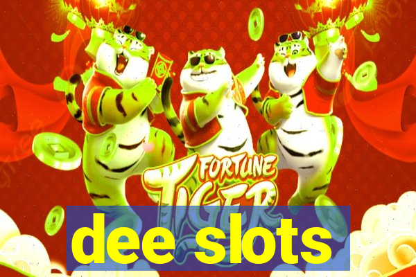 dee slots