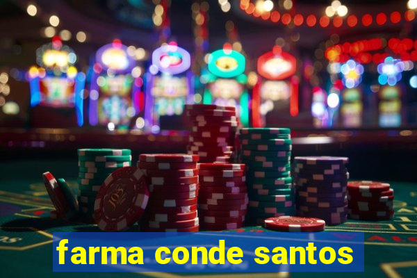 farma conde santos