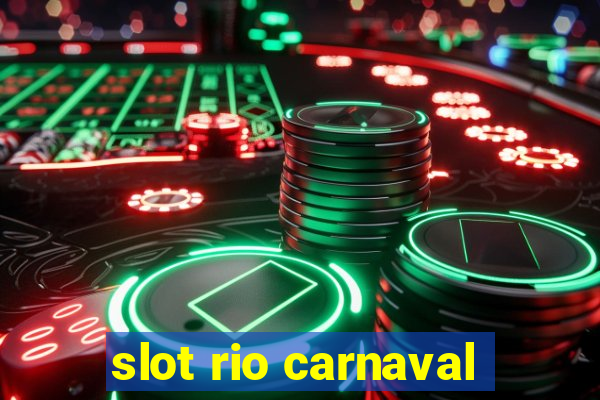 slot rio carnaval